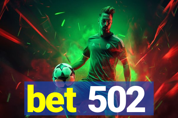 bet 502